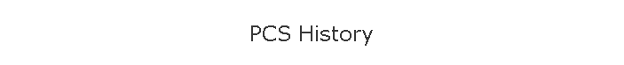 PCS History
