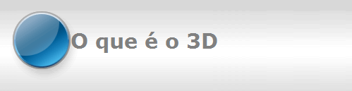 O que  o 3D
