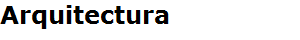 Arquitectura