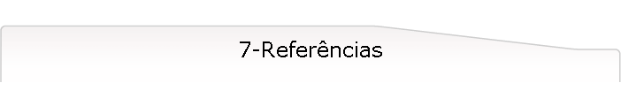 7-Refer�ncias