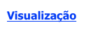 Visualização