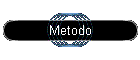 Metodo